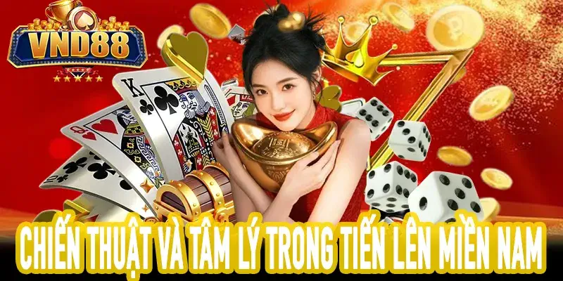 Chiến thuật và tư duy trong tiến lên miền nam hiện đại