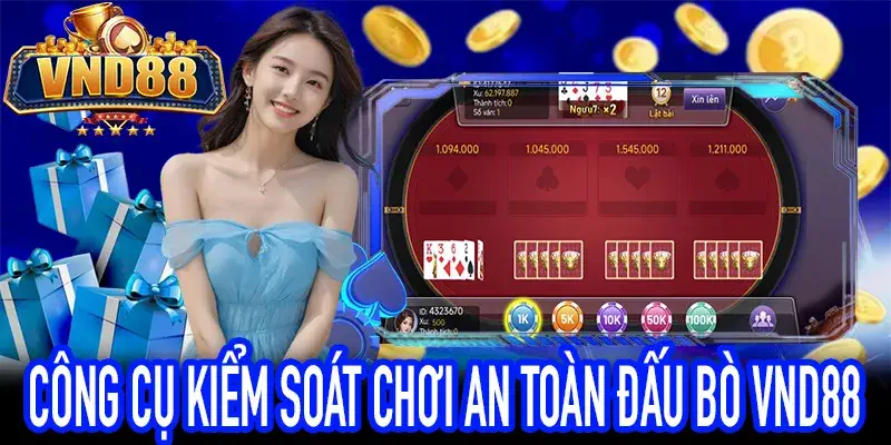 Chơi an toàn minh bạch với công cụ Đấu Bò VND88