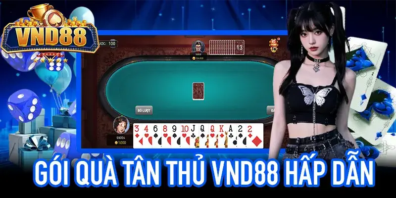 Đăng ký VND88 nhận quà khi tải tiến lên miền nam miễn phí