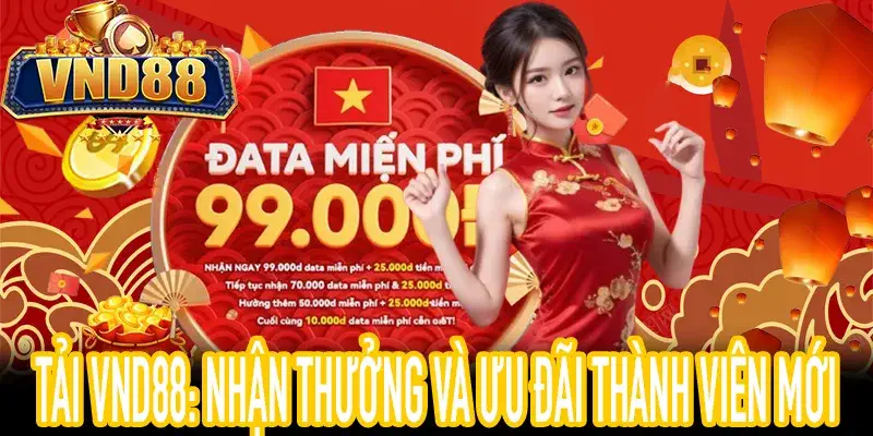Tải VND88 và nhận thưởng nhanh sau khi đăng ký tài khoản