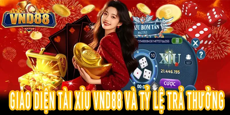 Trải nghiệm Tài Xỉu VND88 với tỷ lệ trả thưởng minh bạch