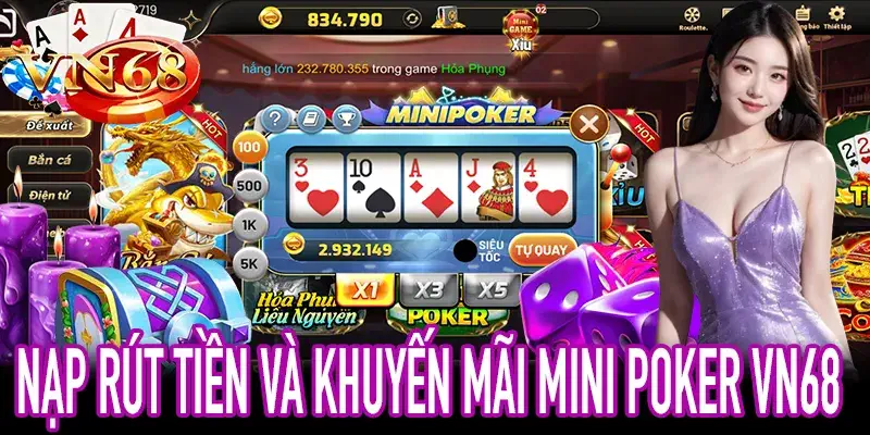 VN68 - Mini Poker và slot nổ hũ