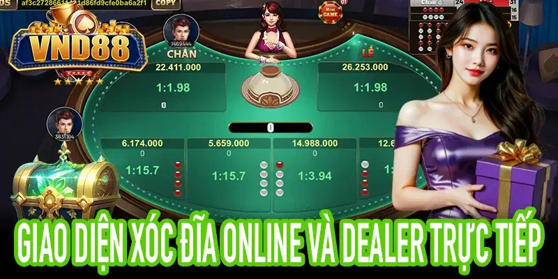 Xóc Đĩa Là Gì Giao diện xóc đĩa online và dealer Việt