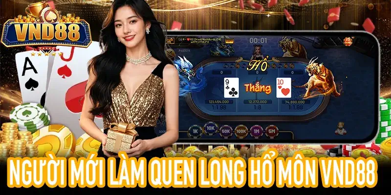 Hướng dẫn đăng ký và chơi long hổ môn VND88 an toàn
