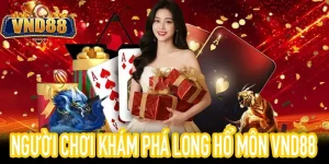 Cộng đồng chơi long hổ môn VND88 trên nền tảng trực tuyến