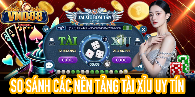 Top nền tảng Tài Xỉu uy tín với VND88 dẫn đầu 2026