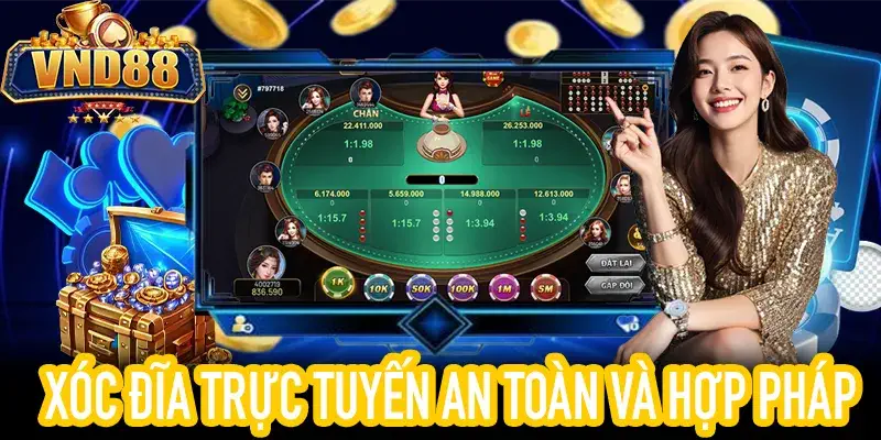 Trải nghiệm xóc đĩa trực tuyến an toàn tại VND88