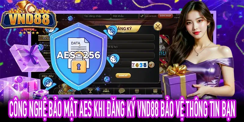 Hệ thống bảo mật thông tin khách hàng khi đăng ký VND88.