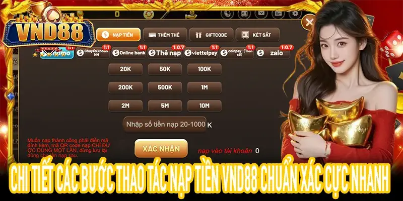 Giao diện nạp tiền VND88 chính thức với nhiều ưu đãi mới